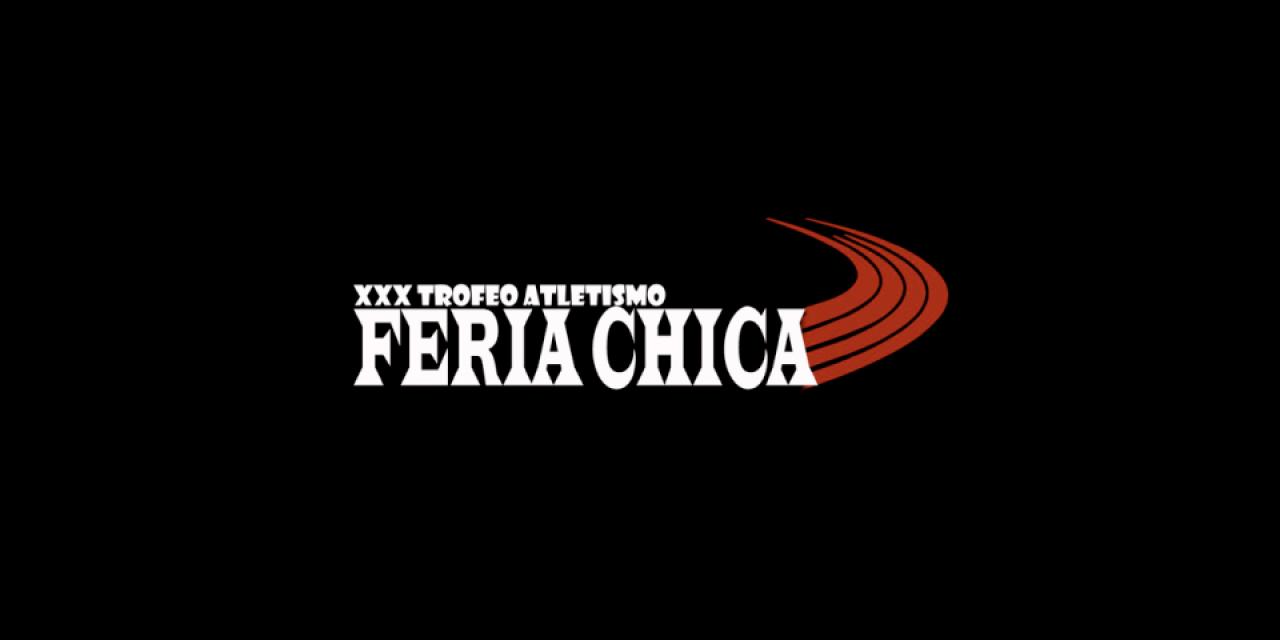 Trofeo de Atletismo Feria Chica