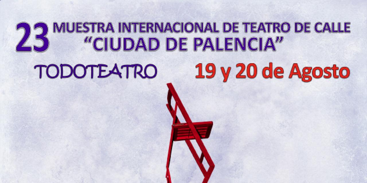 XXIII Muestra de Teatro de Calle de Palencia