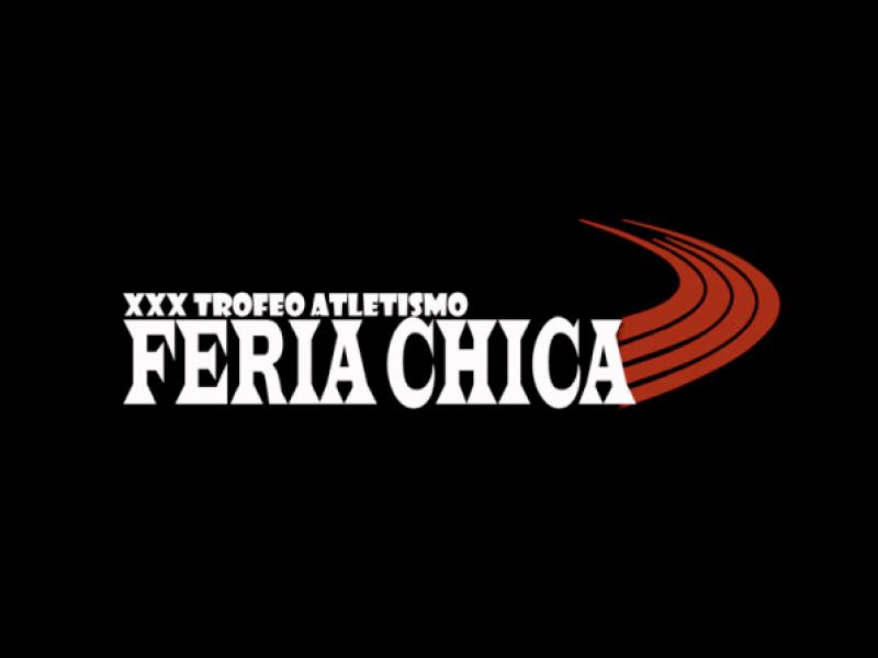 Trofeo de Atletismo Feria Chica