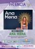 Cartel Ana Mena Festival "Palencia Viva" en Palencia